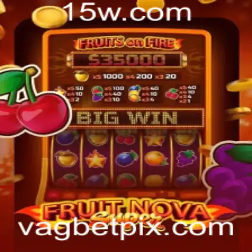 Explorando o Universo de FruitNovaSuper e o Conceito de Vagbet