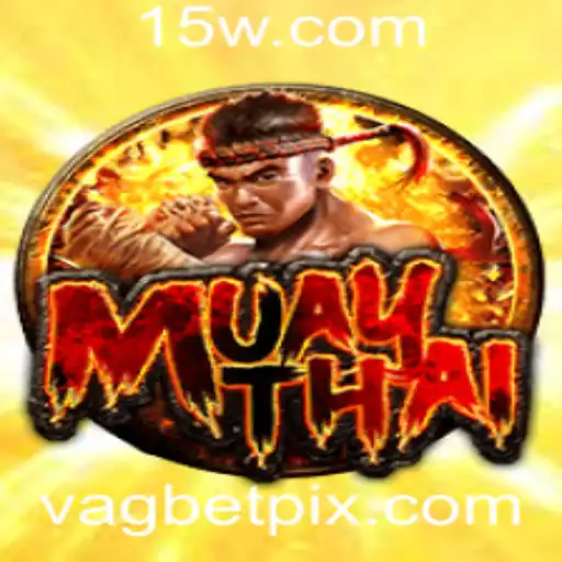 Explorando o Universo de MuayThai e a Palavra-Chave Vagbet